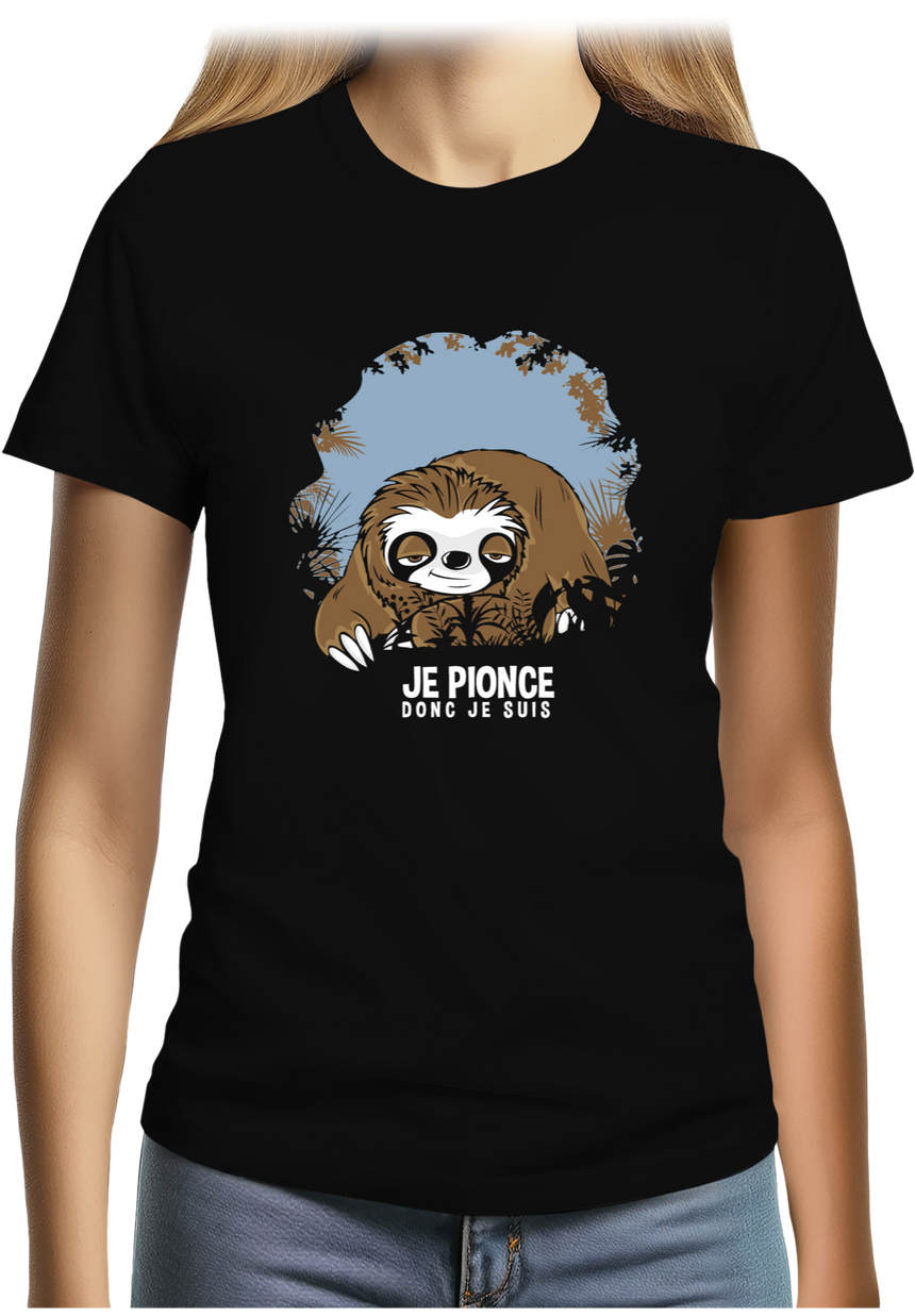 T-Shirt Femme Je pionce donc je suis