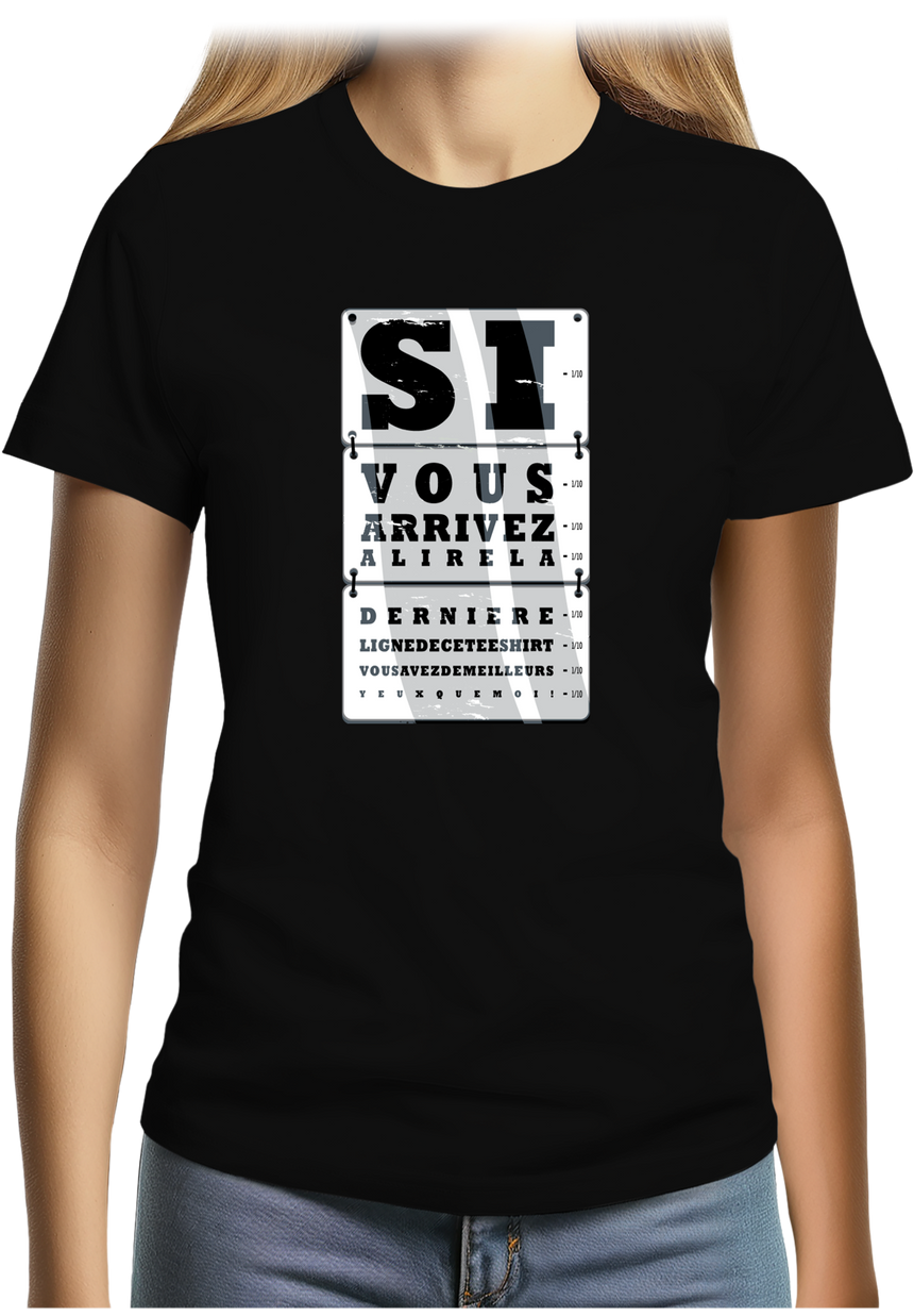 T-Shirt Femme Si vous arrivez à lire