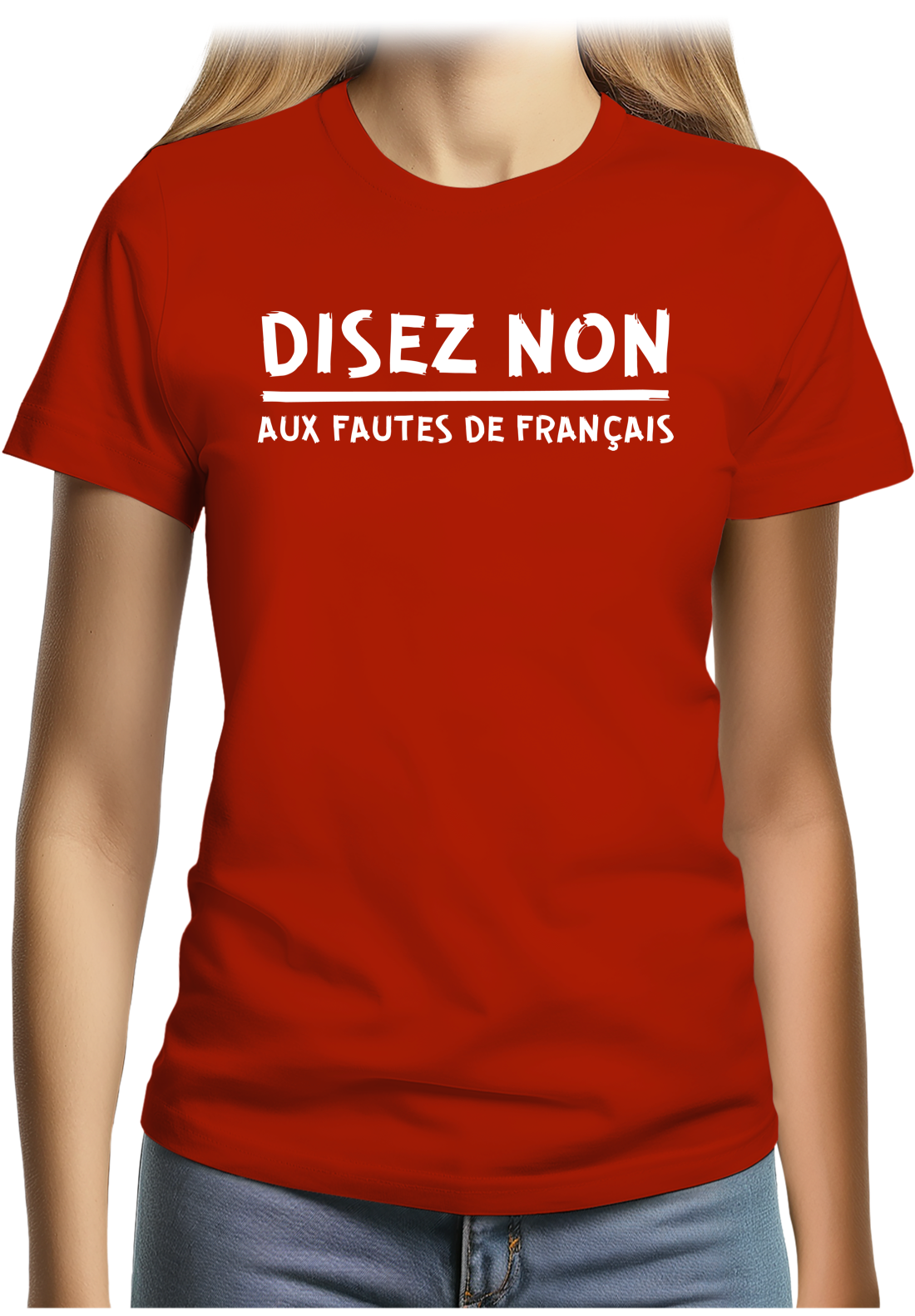 T-Shirt Femme Disez non aux fautes de français