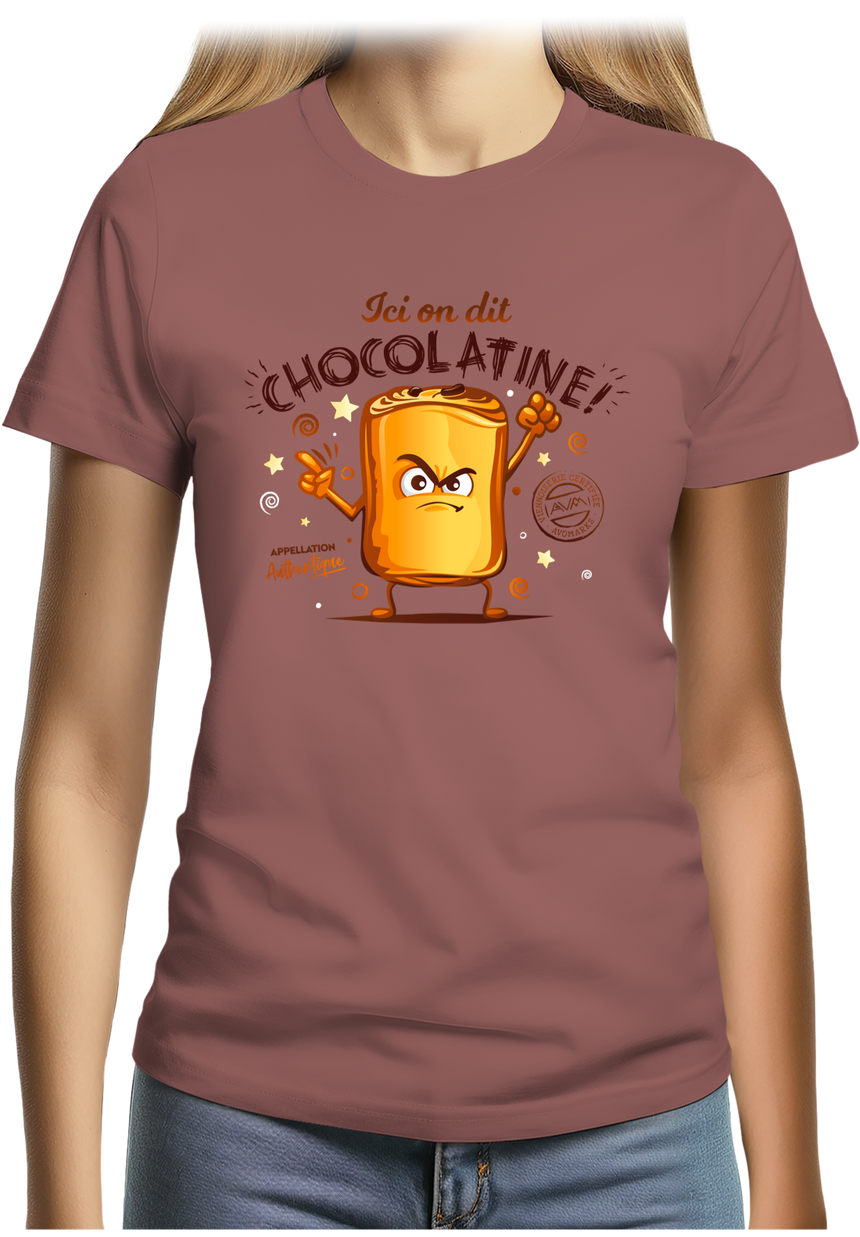 T-shirt Femme Ici on dit chocolatine !