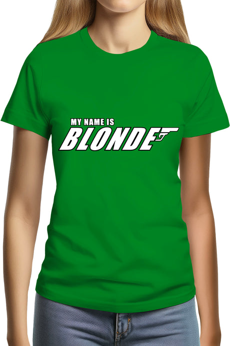 T-Shirt Femme My Name Is Blonde
