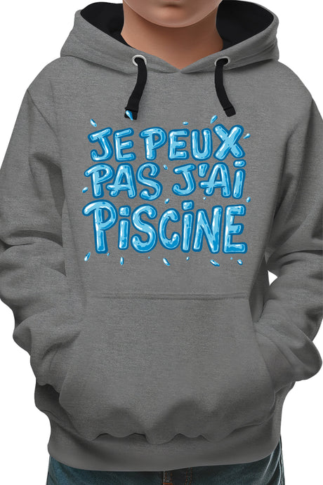 Sweat Enfant Je peux pas, j'ai piscine