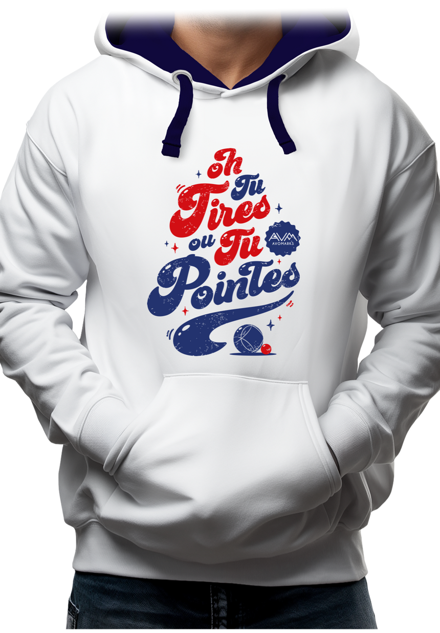 Sweat Adulte Tu tires ou tu pointes à la pétanque
