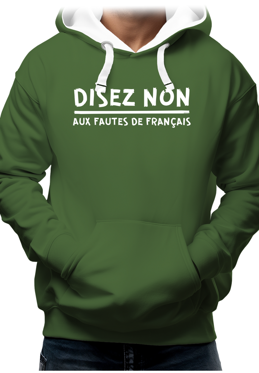 Sweat Adulte Disez non aux fautes de français