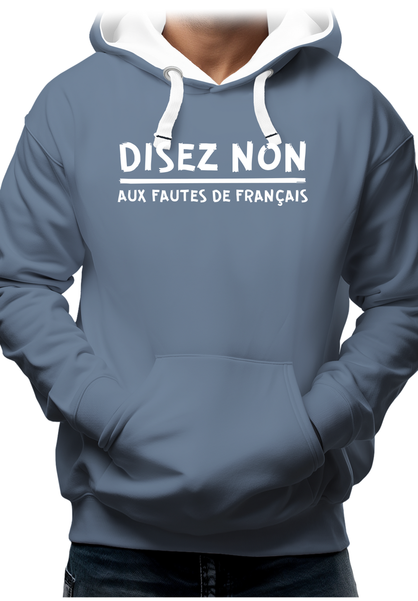 Sweat Adulte Disez non aux fautes de français