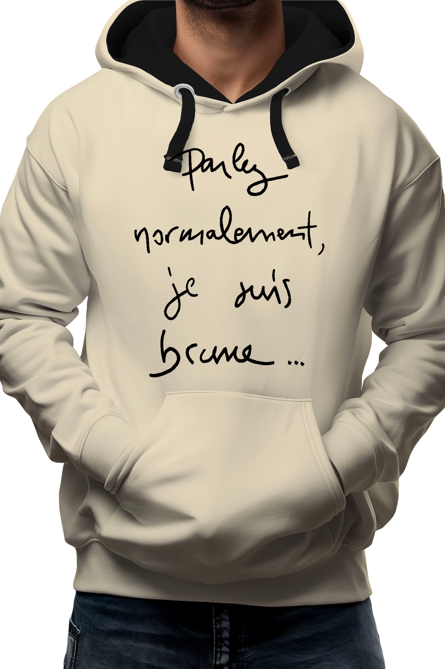 Sweat Adulte Parlez Normalement Je Suis Brune