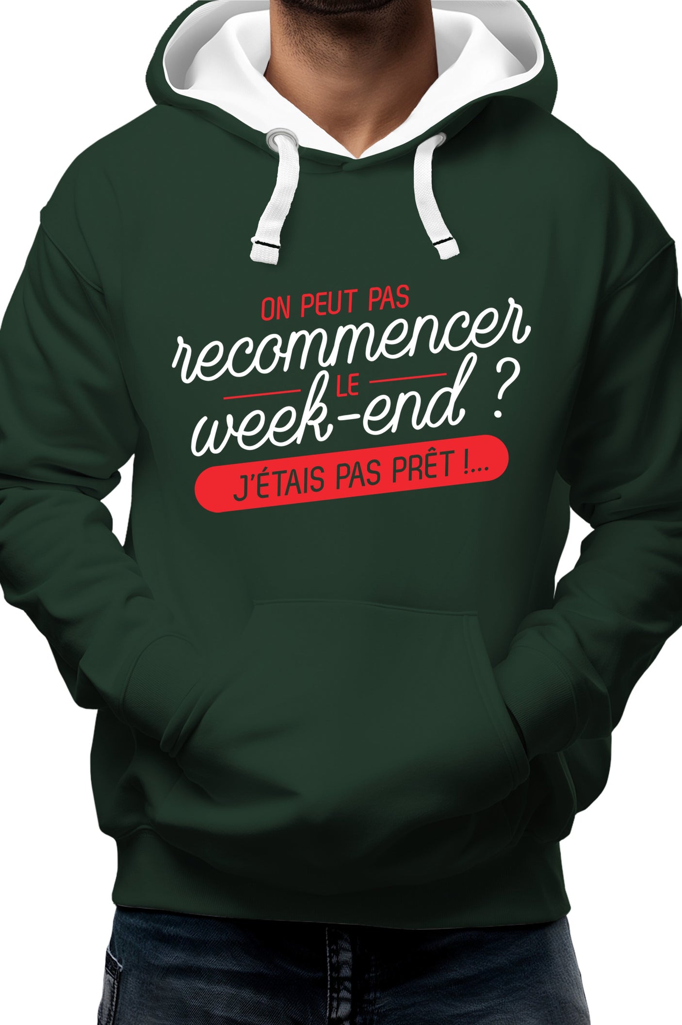 Sweat Adulte On peut recommencer le week-end ?