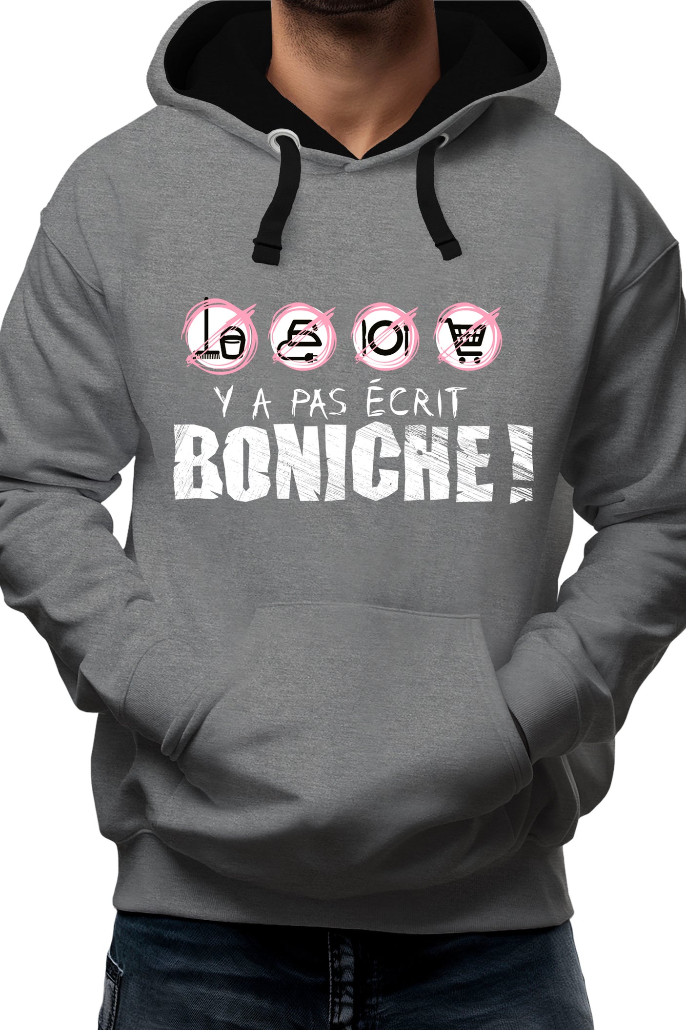 Sweat Adulte Y a pas écrit boniche
