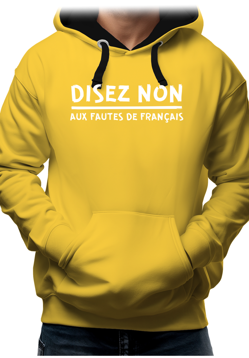 Sweat Adulte Disez non aux fautes de français