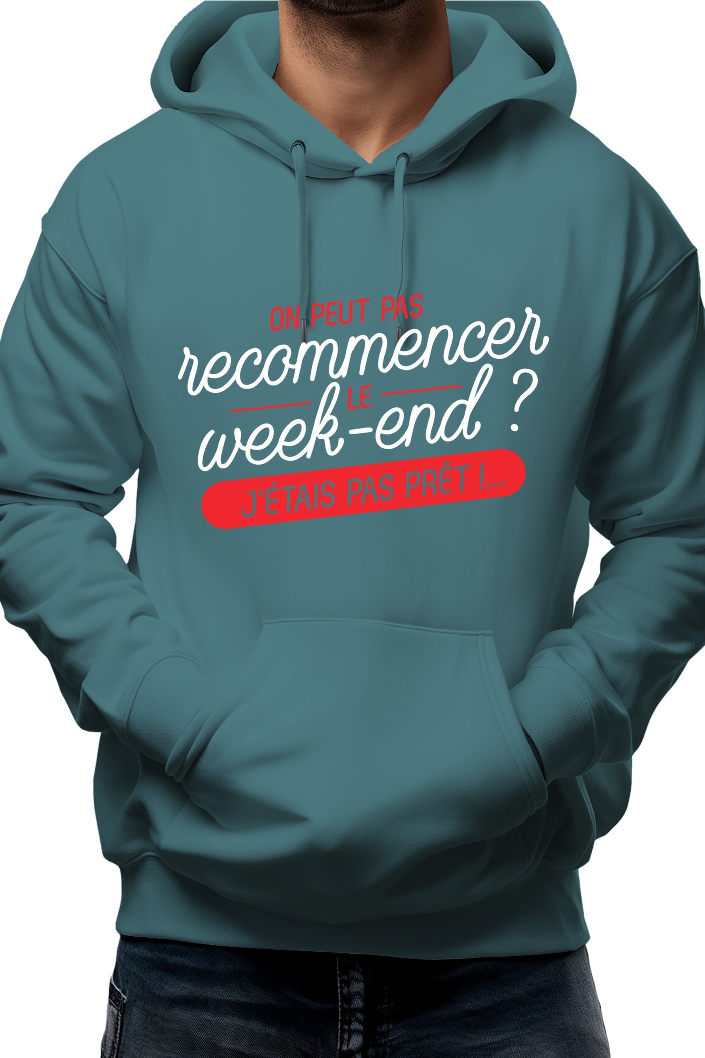 Sweat Adulte On peut recommencer le week-end ?