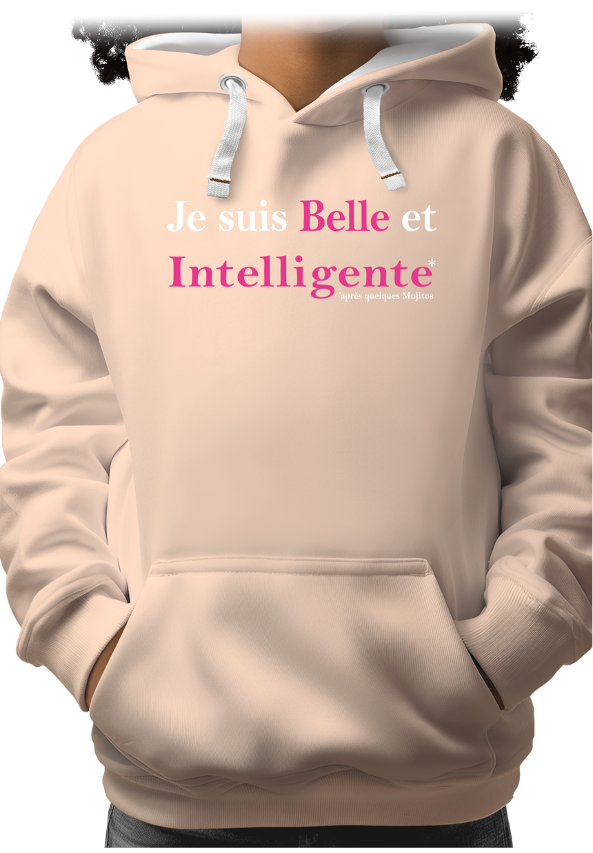 Sweat Adulte Je suis belle et intelligente après quelques mojitos