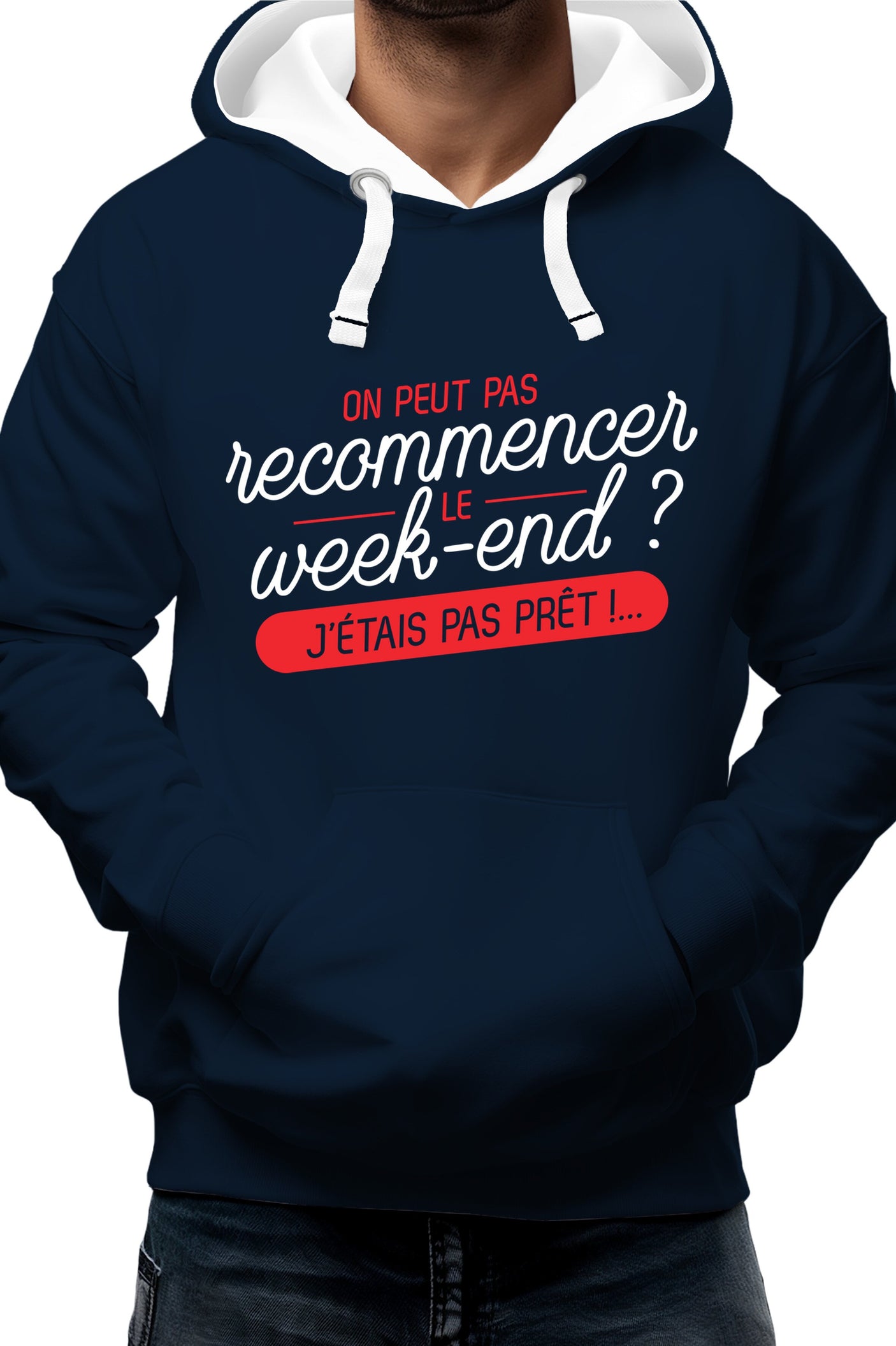 Sweat Adulte On peut recommencer le week-end ?