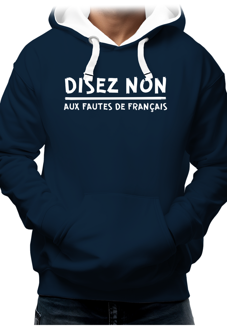 Sweat Adulte Disez non aux fautes de français
