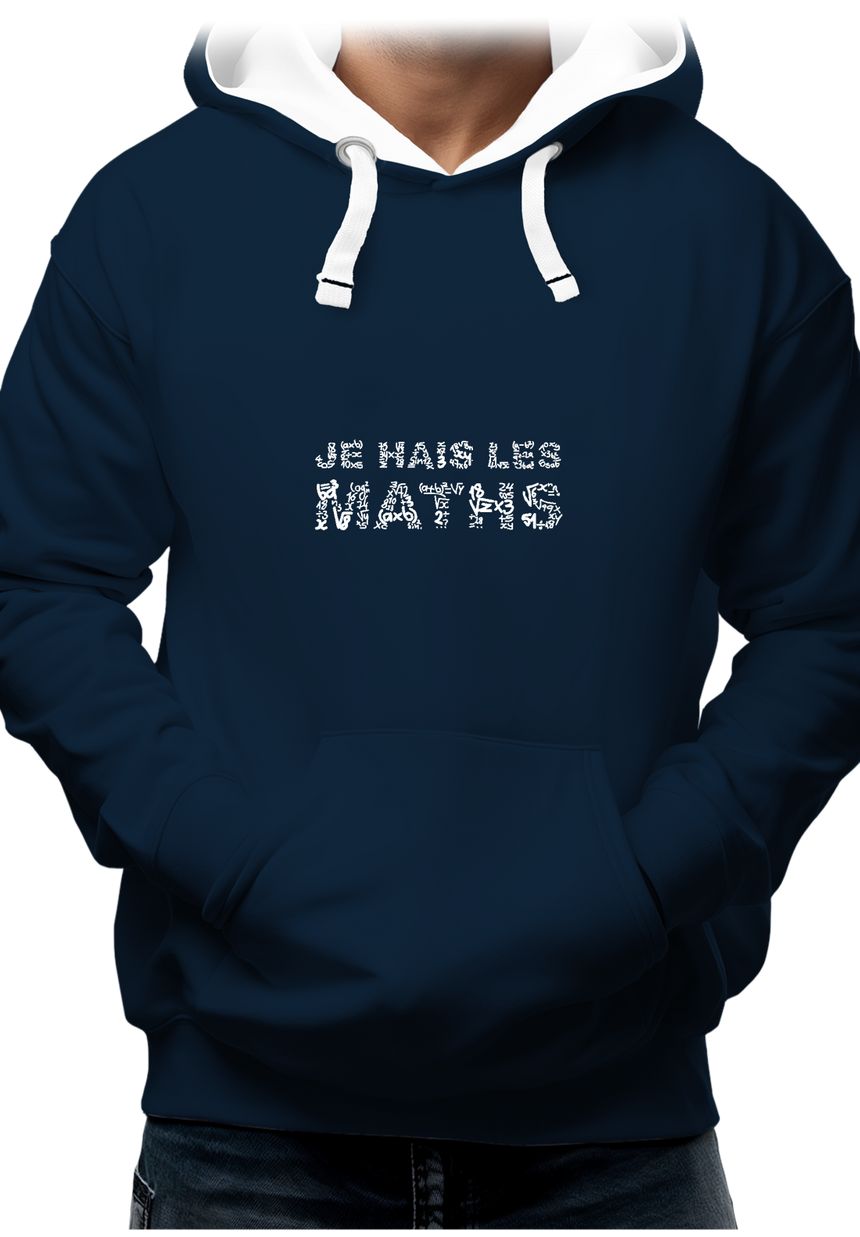 Sweat Adulte Je Hais Les Maths
