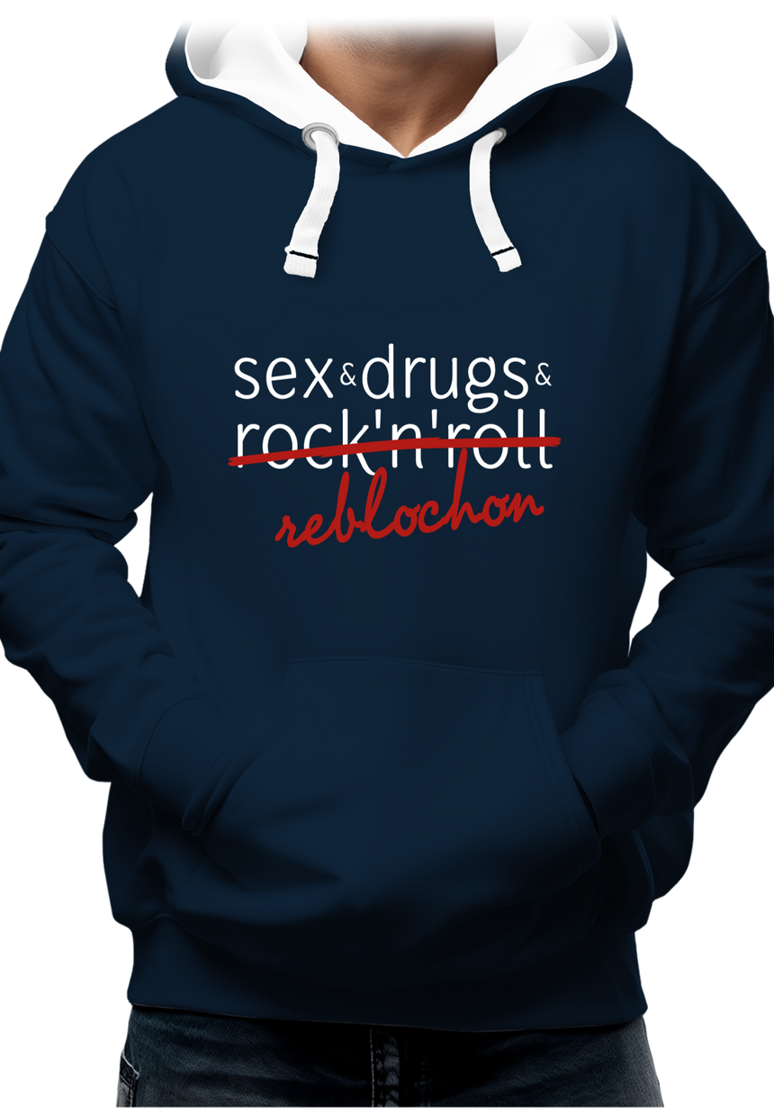 Sweat Adulte Sex, drugs, Rock & reblochon