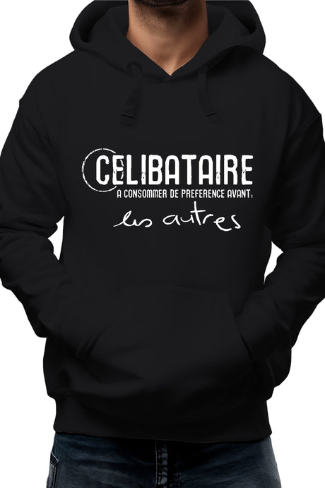 Sweat Adulte Célibataire à consommer avant les autres
