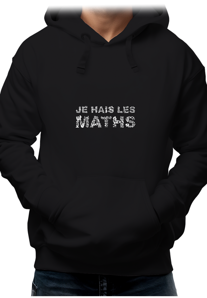 Sweat Adulte Je Hais Les Maths