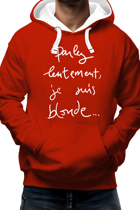 Sweat Adulte Parlez Lentement Je Suis Blonde
