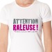 Attention raleuse