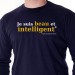 Beau et intelligent OR