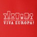 Viva Europa !