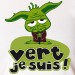 Vert Je suis !