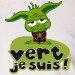 Vert Je suis !