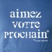 Aimez votre prochain