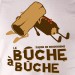 BUCHE A BUCHE