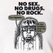 No Sex, no Drugs, no Rock !