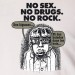 No Sex, no Drugs, no Rock !