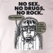 No Sex, no Drugs, no Rock !