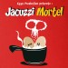 Jacuzzi mortel