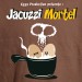 Jacuzzi mortel