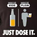 Just dose it