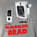 Walkman Dead