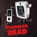 Walkman Dead