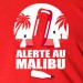 Alerte au malibu