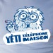 Yéti téléphone maison