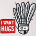 I want hugs