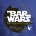 BAR WARS