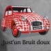 Just'un bruit