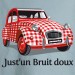 Just'un bruit