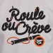 Roule ou crève