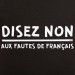 Disez non !