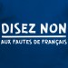 Disez non !