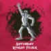 Saturday knight fever