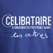 Célibataire à consommer avant les autres