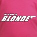MY NAME IS BLONDE