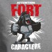 Fort caractère